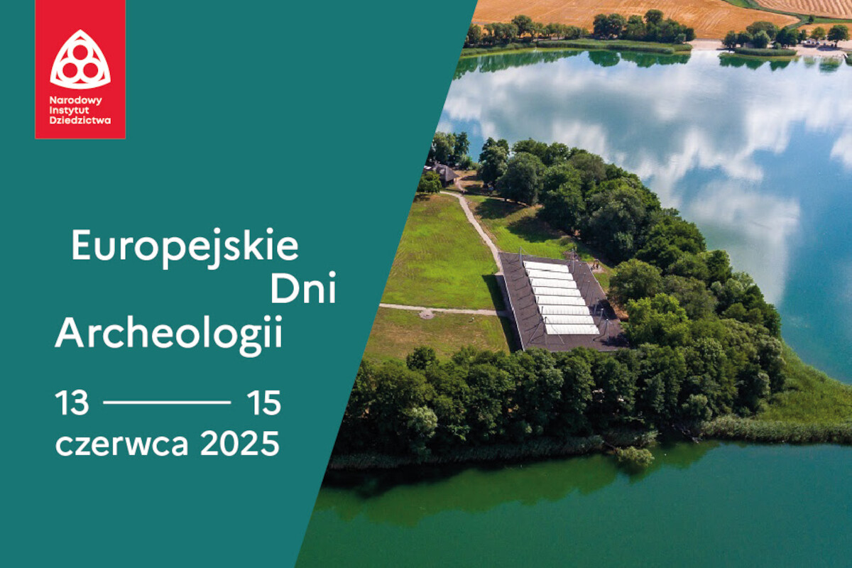 Europejskie Dni Archeologii Europejskie Dni Archeologii